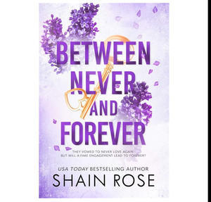 Read Books Between Never and Forever (Author Shain Rose) - 