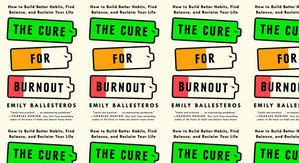 Read PDF Books The Cure for Burnout: How to Find Balance and Reclaim Your Life by: Emily Ballesteros - 
