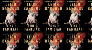 Get PDF Books The Familiar by: Leigh Bardugo - 
