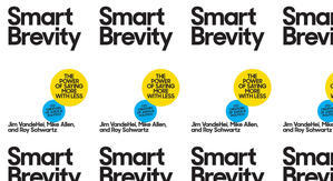 Best! To Read Smart Brevity: The Power of Saying More with Less by: Jim Vandehei - 