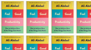 (Read) Download Feel-Good Productivity: How to Do More of What Matters to You by : (Ali  Abdaal) - 
