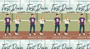 (Read) Download First Down (Beyond the Play, #1) by : (Grace Reilly) - 