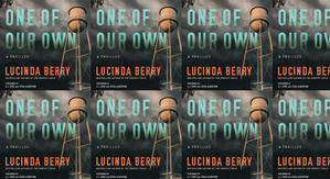 Best! To Read One of Our Own by: Lucinda Berry - 