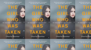 Download PDF Books The Girl Who Was Taken by: Charlie Donlea - 