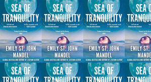 Best! To Read Sea of Tranquility by: Emily St. John Mandel - 