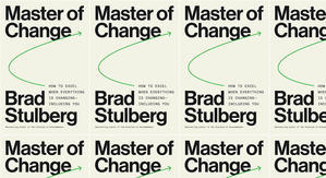 Good! To Download Master of Change: How to Excel When Everything Is Changing ? Including You by: Bra - 