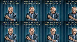 Download PDF Books The Happiest Man on Earth: The Beautiful Life of an Auschwitz Survivor by: Eddie  - 