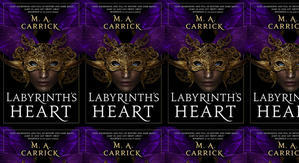 Get PDF Books Labyrinth's Heart (Rook & Rose, #3) by: M.A. Carrick - 