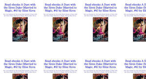 Get PDF Books A Duet with the Siren Duke (Married to Magic, #4) by: Elise Kova - 