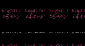 Best! To Read Beautiful Chaos by: Jessie Emerson - 