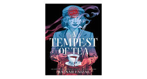 Download PDF Book: A Tempest of Tea (Blood and Tea, #1) by Hafsah Faizal - 