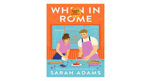 Download PDF Book: When in Rome (When in Rome, #1) by Sarah       Adams - 