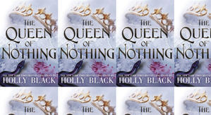 Get PDF Books The Queen of Nothing (The Folk of the Air, 3) by : (Holly Black) - 