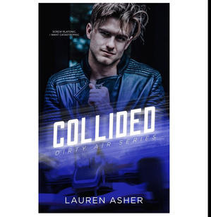 Read Now Collided (Dirty Air, #2) (Author Lauren Asher) - 