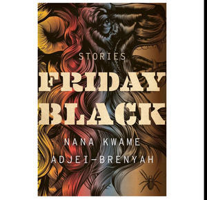 READ B.o.ok Friday Black (Author Nana Kwame Adjei-Brenyah) - 