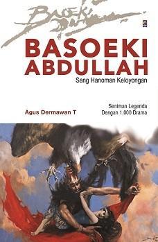 新刊：Basoeki SAbdullah: Sang Hanoman Keloyongan 著者 :Agus Dermawan T インドネシア語 - exblog ガドガド