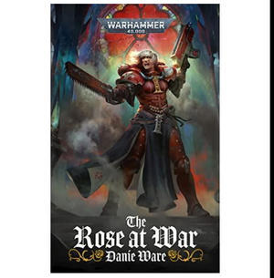 [How To Read] The Rose at War (Warhammer 40,000) (KINDLE) - 
