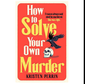 (~Download Now) How to Solve Your Own Murder (Castle Knoll Files, #1) [EPUB] - 