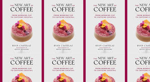 (Read) Download The New Art of Coffee: From Morning Cup to Caffeine Cocktail by : (Ryan Castelaz) - 