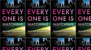 (Read) Download Everyone Is Watching by : (Heather Gudenkauf) - 