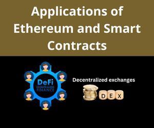 Ethereum and Smart Contracts: Revolutionizing Digital Transactions - 
