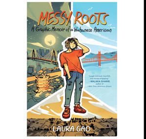 (Read Now) Messy Roots: A Graphic Memoir of a Wuhanese-American As Audible *Author : Laura Gao - 