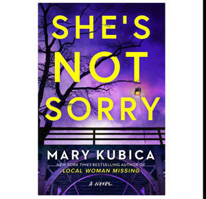(Download Now) She's Not Sorry As Docs *Author : Mary Kubica - 