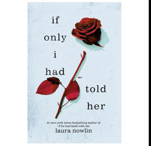 Gets If Only I Had Told Her As [PDF] *Author : Laura Nowlin - 