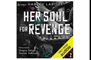 Gets Her Soul for Revenge (Souls Trilogy, #2) As [Docs] *Author : Harley Laroux - 