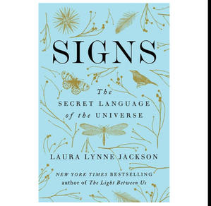 [Read Only] Signs: The Secret Language of the Universe As Audible *Author : Laura Lynne Jackson - 