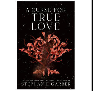 (Read Only) A Curse for True Love (Once Upon a Broken Heart, #3) As AZW *Author : Stephanie Garber - 