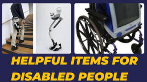 Helpful Items for Disabled People - 