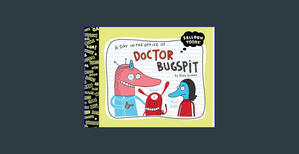 {DOWNLOAD} A Day in the Office of Doctor Bugspit (Balloon Toons)     Kindle Edition [EBOOK PDF] - 