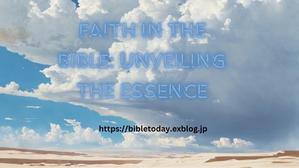 Faith in the Bible: Unveiling the Essence - 