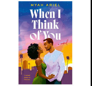 Read Ebooks Online Free When I Think of You By Myah Ariel - 