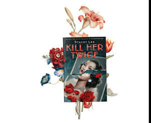 PDF Books Online Kill Her Twice By Stacey  Lee - 