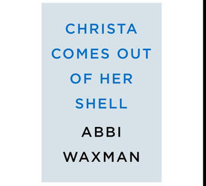 Online Ebook Reader Christa Comes Out of Her Shell By Abbi Waxman - 