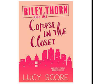 Download Free PDF Novels The Corpse In the Closet (Riley Thorn, #2) By Lucy Score - 