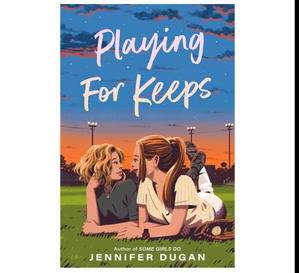 Ebook Library Playing for Keeps By Jennifer Dugan - 