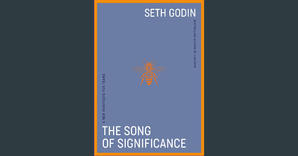 <^READ>) The Song of Significance: A New Manifesto for Teams <(READ PDF EBOOK)> - 