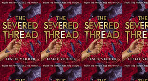 Get PDF Books The Severed Thread (The Bone Spindle, #2) by : (Leslie Vedder) - 
