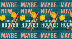 Get PDF Books Maybe Now (Maybe, #2) by : (Colleen Hoover) - 