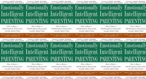 Read (PDF) Book Emotionally Intelligent Parenting: How to Raise a Self-Disciplined, Responsible, Soc - 