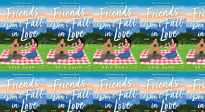 Download PDF (Book) Friends Don't Fall in Love by : (Erin Hahn) - 