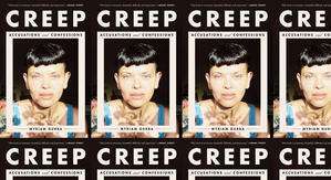 (Download) To Read Creep: Accusations and Confessions by : (Myriam Gurba) - 