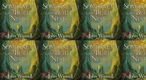 Read (PDF) Book Someone You Can Build a Nest In by : (John Wiswell) - 