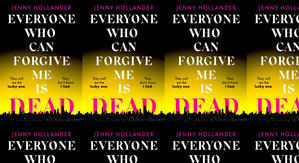 Get PDF Books Everyone Who Can Forgive Me Is Dead by : (Jenny Hollander) - 