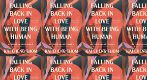 Read (PDF) Book Falling Back in Love with Being Human: Letters to Lost Souls by : (Kai Cheng Thom) - 