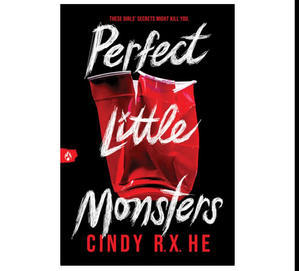 PDF Books Online Perfect Little Monsters By Cindy R.X. He - 