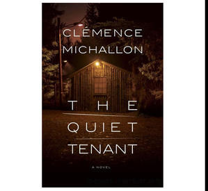 PDF Books Online The Quiet Tenant By Cl?mence Michallon - 